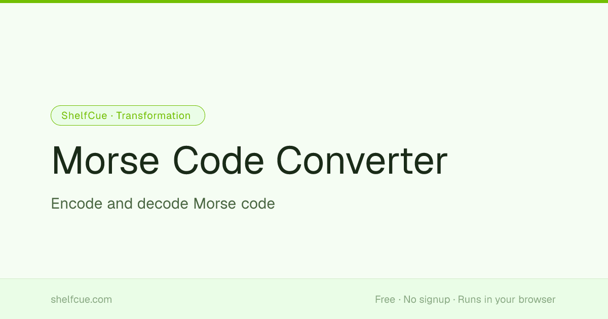 Morse Code Converter - Encode and Decode Morse Code | ShelfCue